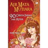 Image of Air mata mutiara : 90 Cerita indah dari Rusia