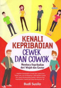Image of Kenali kepribadian cewek dan cowok : Membaca kepribadian dari wajah dan gestur