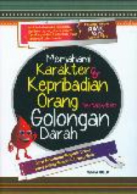Image of Memahami karakter & kepribadian orang berdasarkan golongan darah
