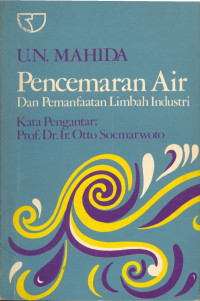 Image of Pencemaran air dan pemanfaatan limbah industri .