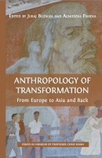 Image of E-book Anthropology of Transformation
From Europe to Asia and Back