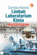 Cerdas Kelola Limbah Laboratorium Kimia