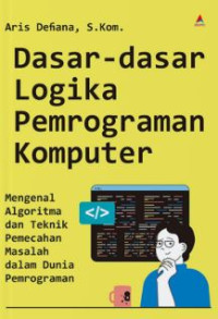 Image of Dasar-dasar Logika Pemrograman Komputer