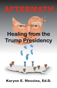 Image of E-book Aftermath: Healing from the Trump Presidency