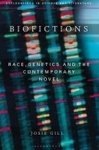 Image of E-book Biofictions : Race, Genetics and the Contemporary Novel