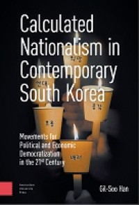 Image of E-Book Calculated Nationalism in Contemporary South Korea
