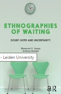 Image of E-book Ethnographies of Waiting : Doubt, Hope and Uncertainty
