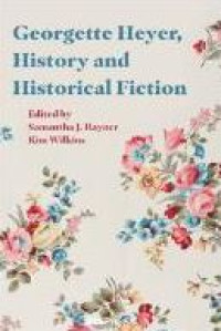 Image of E-book Georgette Heyer : History and Historical Fiction