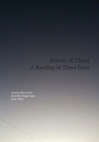 Image of E-book [Given, If, Then]: A Reading in Three Parts