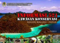 Image of E-book Informasi 521 : Kawasan Konservasi Region Maluku - Papua
