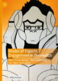 Image of E-book Modes of Esports Engagement in Overwatch