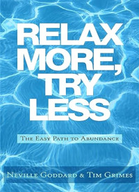 Image of E-book Relax More, Try Less: The Easy Path to Abundance