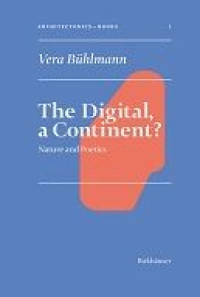 Image of E-book The Digital, a Continent? : Nature and Poetics