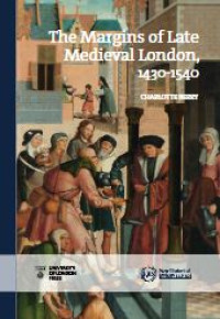 Image of E-book The Margins of Late Medieval London, 1430-1540