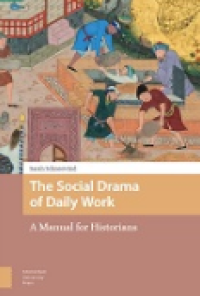 Image of E-book The Social Drama of Daily Work : A Manual for Historians