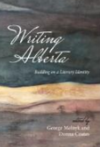 Image of E-book Writing Alberta : Building on a Literary Identity