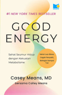 Image of Good Energy: Sehat Seumur Hidup dengan Kekuatan Metabolisme