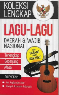 Image of Koleksi Lengkap Lagu-lagu Daerah dab Wajib Nasional