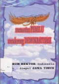 Memantau Pemilu Mendorong Demokratisasi