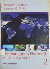 Image of PEMBANGUNAN EKONOMI  DI DUNIA KETIGA - 2 (EDISI 8)