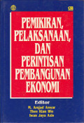 PEMIKIRAN PELAKSANAAN, DAN PERINTISAN PEMBANGUNAN EKONOMI