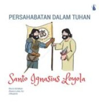 Image of Persahabatan dalam Tuhan Santo Ignasius Loyola