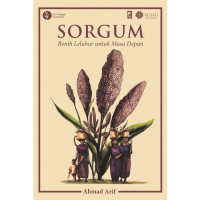 Image of Sorgum : Benih Leluhur untuk Masa Depan