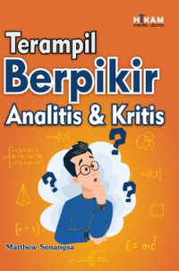 Image of Terampil Berpikir Analitis dan Kritis