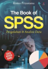 Image of The Book of SPSS : Pengolahan dan Analisis Data