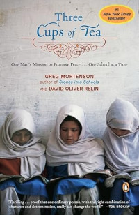 Image of Three Cups of Tea: One Man's Mission to Promote Peace - One School at a Time