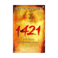 Seribu empat ratus dua puluh satu (1421)- saat China menemukan dunia = 1421 - The year china discovered the world