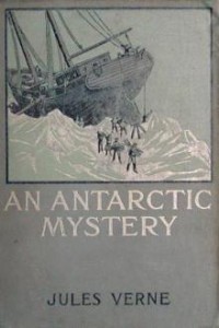 E-Book An Antarctic Mystery or, The Sphinx of the Ice Fields