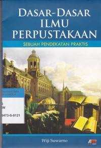 Dasar-dasar ilmu perpustakaan.