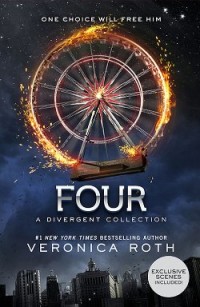 Four : A Divergent collection