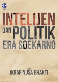 E-book Intelijen dan Politik Era Soekarno