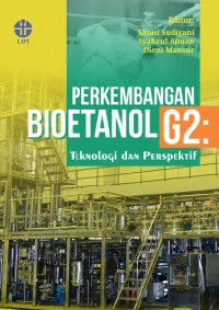 E-book Perkembangan Bioetanol G2: Teknologi dan Perspektif