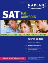 SAT Math workbook : Proven, practical tools to help you score higher