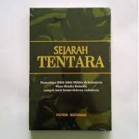 Sejarah Tentara : Munculnya bibit-bibit militer di Indonesia masa Hindia Belanda sampai awal kemerdekaan Indonesia