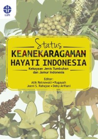 E-book Status Keanekaragaman Hayati Indonesia: Kekayaan Jenis Tumbuhan dan Jamur Indonesia