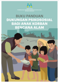 E-book Buku Panduan Dukungan Psikososial Bagi Anak Korban Bencana Alam