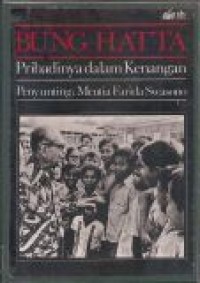 Bung Hatta :pribadinya dalam kenangan : 84 artikel mengenai Bung Hatta