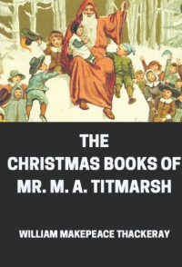 E-book The christmas books of mr m.a. titmarsh