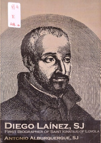 Image of Diego Lainez, SJ: First Biographer of Saint Ignatius of Loyola