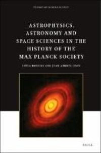 E-Book Astrophysics, Astronomy and Space Sciences in the History of the Max Planck Society