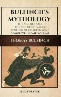 E-book Bulfinch's Mythology : The Age of Fable
