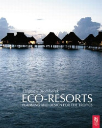 E-book Eco-Resort: Planning and Design for The Tropics