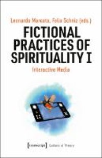 E-Book Fictional Practices of Spirituality I: Interactive Media