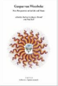E-book Gaspar van Weerbeke: Perspektives on his Life and Music