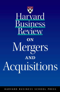 E-book Harvard Business Review on MERGERS and ACQUISITIONS