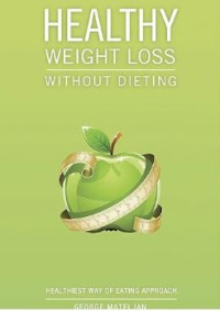 E-book Healthy Weight Loss Without Dieting